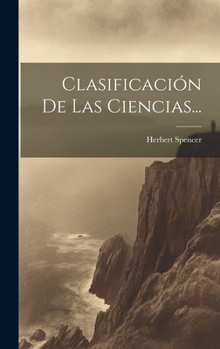 Hardcover Clasificación De Las Ciencias... [Spanish] Book