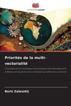 Priorités de la multi-vectorialité (French Edition)
