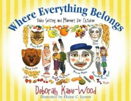 Paperback Where Everything Belongs: Table Setting and Manners for Children [With Laminated Placemats] Book