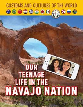 Hardcover Our Teenage Life in the Navajo Nation Book
