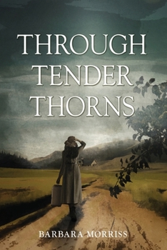 Paperback Through Tender Thorns Book