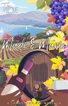 Paperback Madi & Marie: A Langston Lake Novella Book