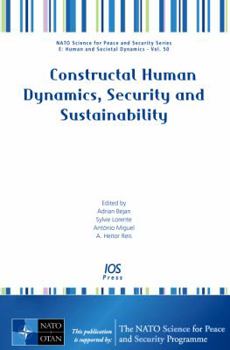 Constructal Human Dynamics, Security and Sustainability (NATO Science for Peace and Security Series - E: Human and Societal Dynamics, 50)