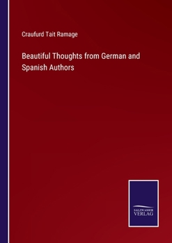 Paperback Beautiful Thoughts from German and Spanish Authors Book