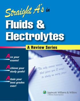 Paperback Straight A's in Fluids & Electrolytes Book