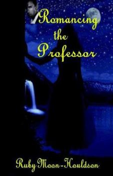 Paperback Romancing the Professor Book