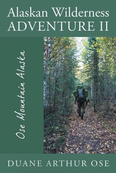 Paperback Alaskan Wilderness Adventure II Book