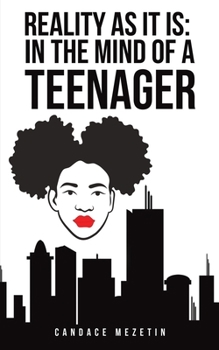 Paperback Reality As It Is: In the Mind of a Teenager Book