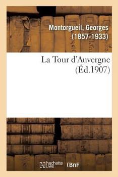 Paperback La Tour d'Auvergne [French] Book