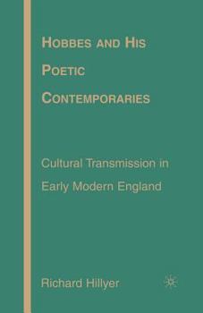 Paperback Hobbes and His Poetic Contemporaries: Cultural Transmission in Early Modern England Book