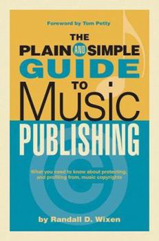 Hardcover The Plain and Simple Guide to Music Publishing Book