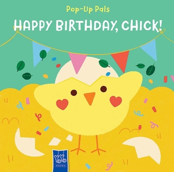 Board book Pop-Up Pals: Happy Birthday, Chick! Book