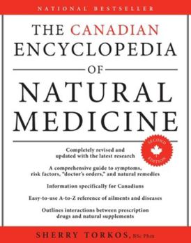 Paperback The Canadian Encyclopedia of Natural Medicine 2nd Edition Book