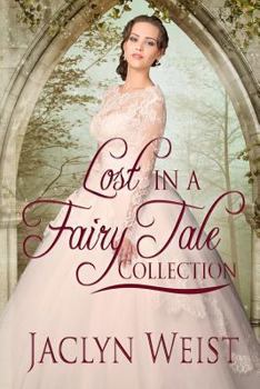 Paperback Lost in a Fairy Tale: A Princess Collection Book