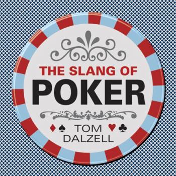 Paperback The Slang of Poker Book