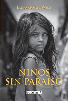 Paperback Niños sin paraíso [Spanish] Book