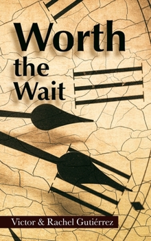 Hardcover Worth the Wait Book