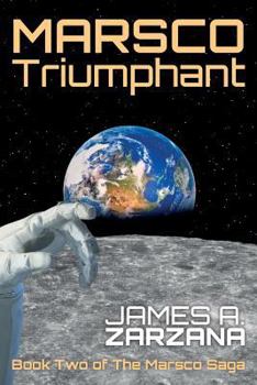Marsco Triumphant - Book #2 of the Marsco Saga
