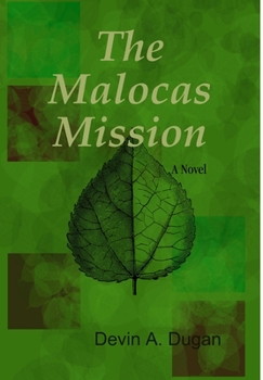 Hardcover The Malocas Mission (2nd edition) Book