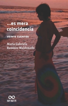 Paperback ...es mera coincidencia: Veinte cuentos [Spanish] Book