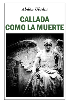 Paperback Callada como la muerte [Spanish] Book