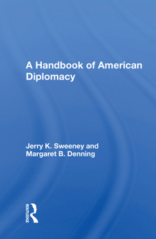 Paperback A Handbook of American Diplomacy Book