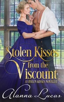 Paperback Stolen Kisses from the Viscount: A Stolen Kisses Novella Book