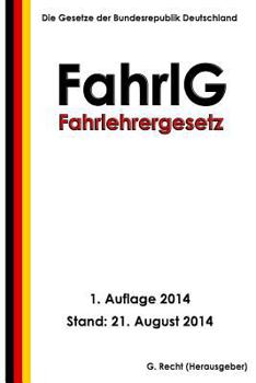 Paperback Fahrlehrergesetz - FahrlG [German] Book