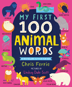 My First 100 Animal Words - Book  of the My First STEAM Words