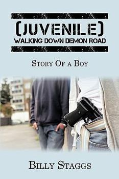 Paperback Juvenile Walking Down Demon Road: Story of a Boy Book