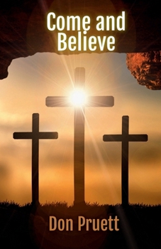 Paperback Come and Believe Book