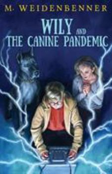 Paperback Wily and the Canine Pandemic Book