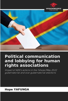 Paperback Political communication and lobbying for human rights associations Book