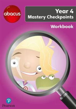 Paperback Abacus Mastery Checkpoints Workbook Year 4 / P5 (Abacus 2013) Book