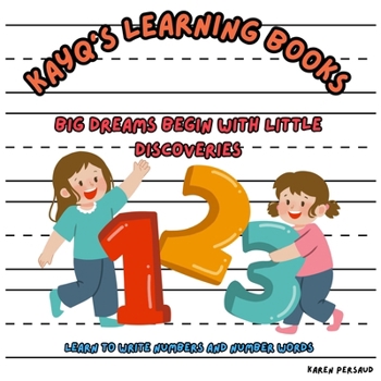 KayQ's Learning Books: Big Dreams Begins with Little Discoveries (AVANI BOOK'S BY: KAREN PERSAUD)