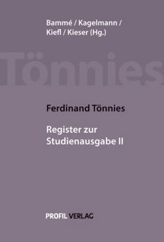 Gesamtregister Und Werkverzeichnis Zur Studienausgabe II: Monographien, Schriften, Rezensionen, Schlussberichte (German Edition)