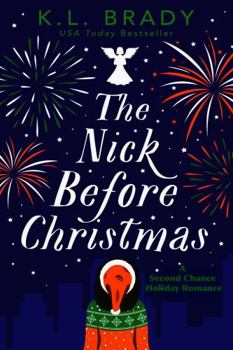 Paperback The Nick Before Christmas: A Second Chance Holiday Romance Book