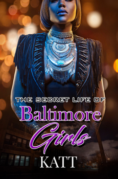 Mass Market Paperback The Secret Lives of Baltimore Girls Book