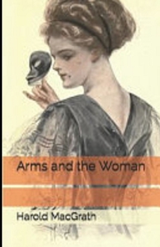 Paperback Arms and the Woman Illustrated Book