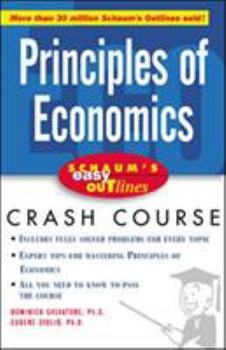 Paperback Schaum's Easy Outlines Principles of Economics: Based on Schaum's Outline of Theory and Problems of Principles of Economics (Second Edition) Book