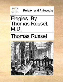 Paperback Elegies. By Thomas Russel, M.D. Book