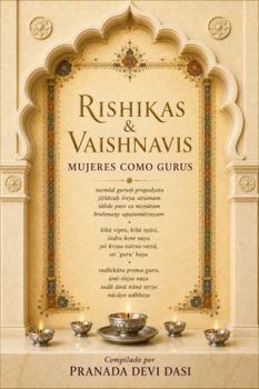 Paperback Rishikas & Vaishnavis: Mujeres como Gurus (Spanish Edition) [Spanish] Book