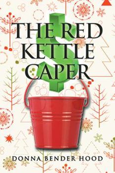 Paperback The Red Kettle Caper Book