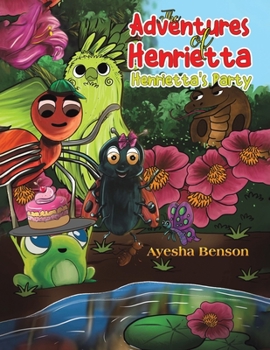 Paperback The Adventures of Henrietta - Henrietta's Party Book