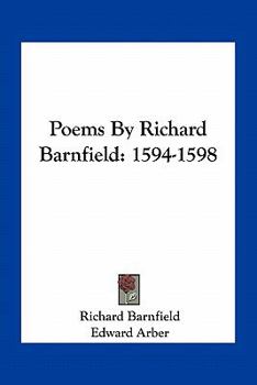 Paperback Poems by Richard Barnfield: 1594-1598 Book