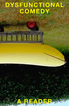 Paperback Dysfunctional Comedy: A Reader Book