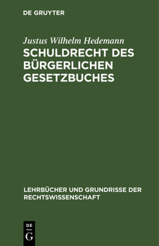 Hardcover Schuldrecht Des Bürgerlichen Gesetzbuches [German] Book