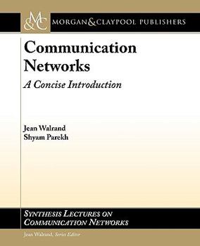 Paperback Communication Networks: A Concise Introduction Book