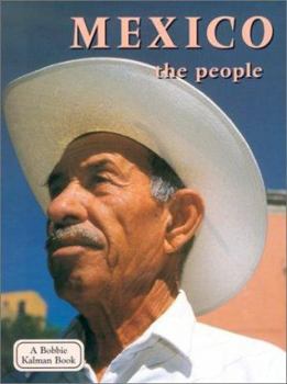 Paperback Mexico the People: The People (Lands, Peoples, and Cultures) Book