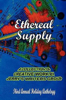 Paperback Ethereal Supply: The Third Annual Holiday Anthology Book